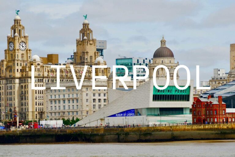 Explore Liverpool: Best Places to Visit, Top Travel Tips & When to Go