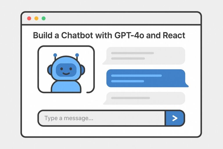 Build a Chatbot with GPT-4o and React