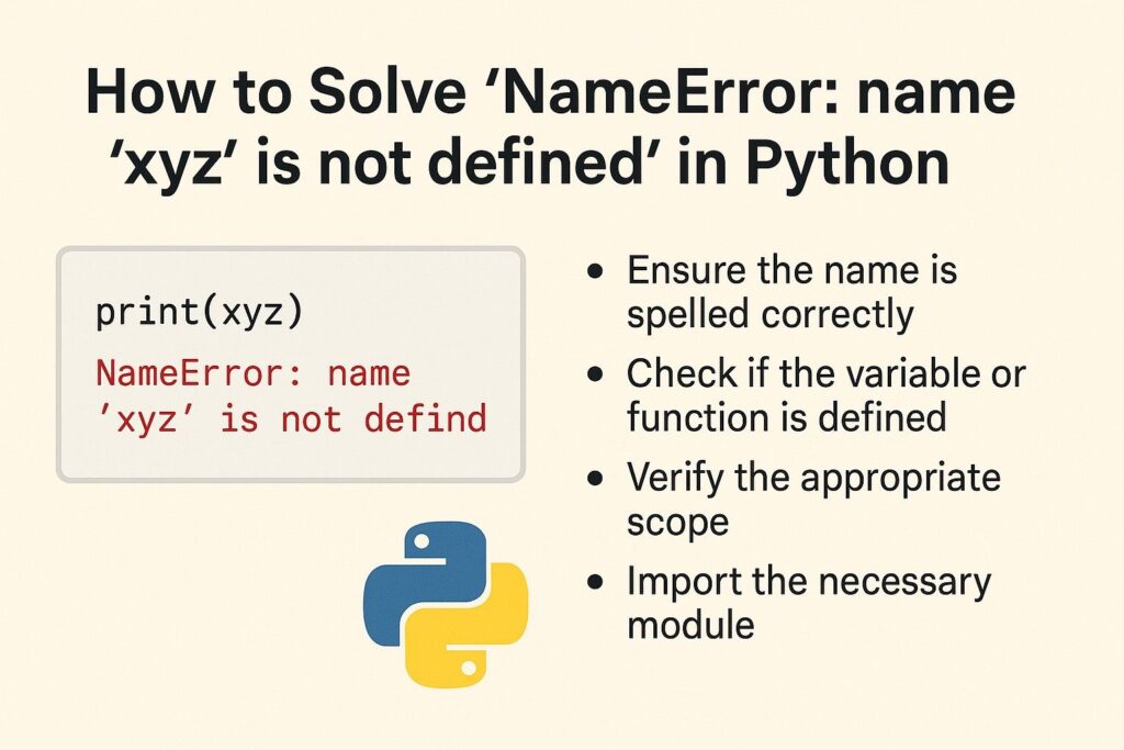 How to Solve “NameError name ‘xyz’ is not defined” in Python