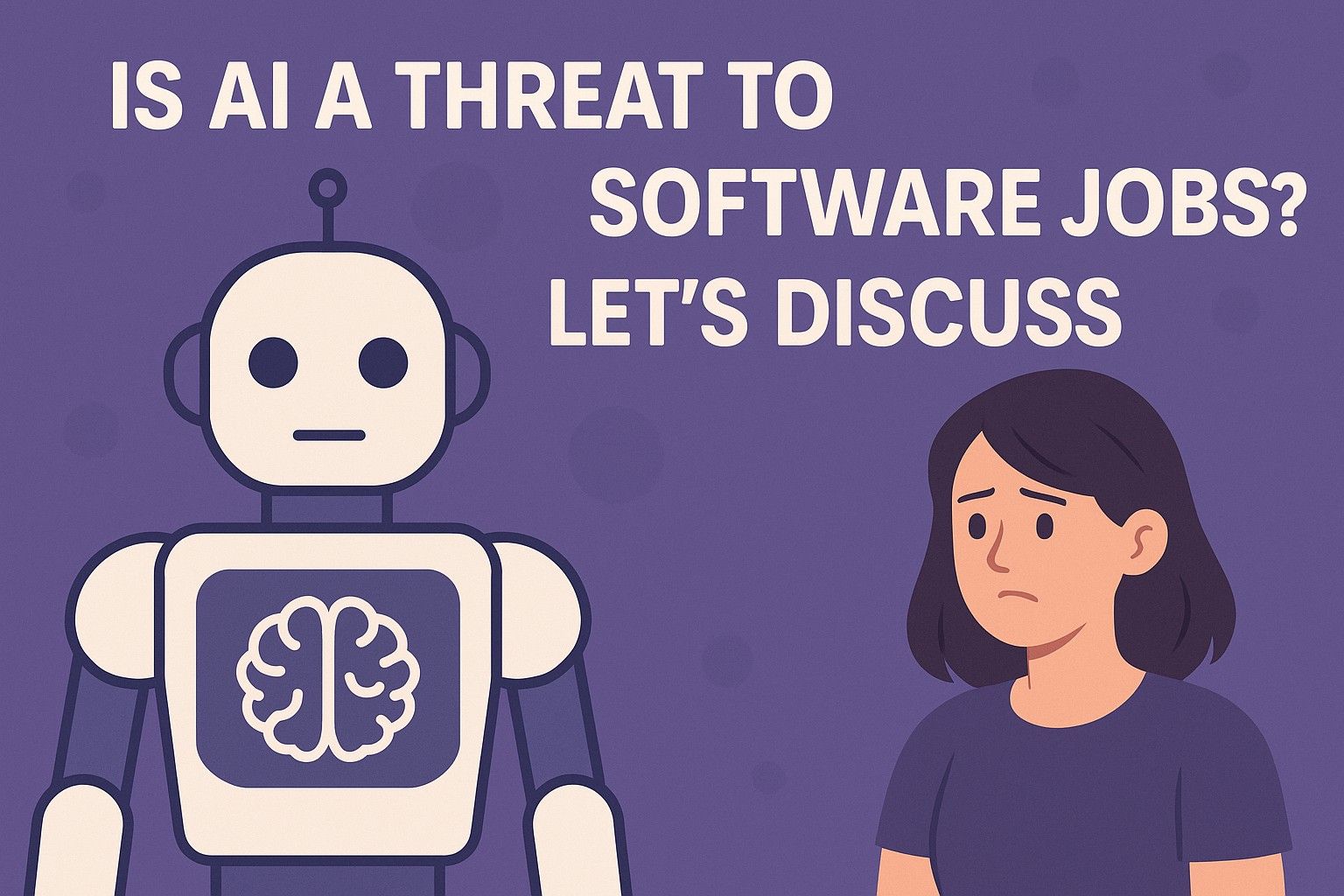 Is AI a Threat to Software Engineering Jobs Let’s Discuss